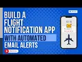 Build a Flight Notification App with Aviationstack Mailboxlayer Nodemailer Full Tutorial