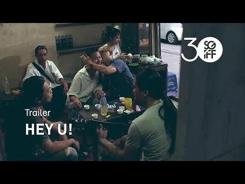 Hey U! Trailer | SGIFF 2019