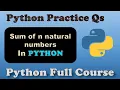Python Program to Find the Sum of Natural Numbers Python program