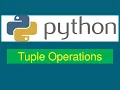 Tuple Operations in python Python Tutorial for Beginners Syit Fycs Lecture 34