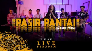 Download Pasir Pantai - Pasir Pantai | Live Perform at Rumah Musik Sumber Waras MP3