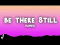 Davido - Be There Still (Lyrics)