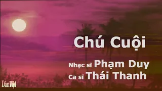 Chú Cuội , Nhạc sĩ Phạm Duy , Ca sĩ Thái Thanh