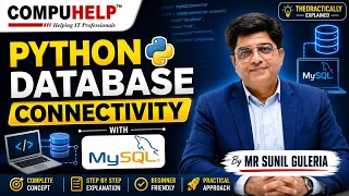 Python MySQL Database Connectivity Tutorial Connect Python with MySQL Database COMPUHELP