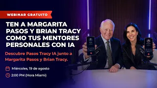 TEN A MARGARITA PASOS Y BRIAN TRACY COMO TUS MENTORES PERSONALES CON IA
