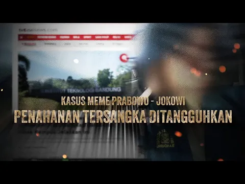 Kasus Meme Prabowo-Jokowi, Penahanan Tersangka Ditangguhkan