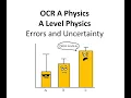 OCR A A Level Physics Errors and Uncertainty