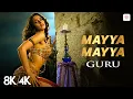 Mayya Mayya - 8K/4K Music Video | Abhishek Bachchan, Malika Sherawat | A.R. Rahman | Guru