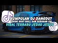 Download Lagu MIX DJ DANGDUT KOPLO VIRAL 2025 💥 JEDAG JEDUG LEVEL MAX - FULL BASS