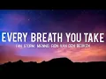 Ian Storm, Menno, Ron Van Den Beuken - Every Breath You Take (Lyrics)