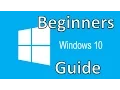 Windows 10 - Beginners Guide Tutorial