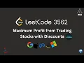 Maximum Profit from Trading Stocks with Discounts LeetCode 3562 Daily Coding Challenge Tree DP