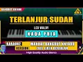 TERLANJUR SUDAH - LEO WALDY KARAOKE DANGDUT KN1400