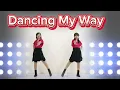 Download Lagu Dancing My Way / Line Dance /Choreo: Mark Furnell (UK) \u0026 Chris Godden (UK) // @theresialined1