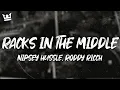Download Lagu Nipsey Hussle - Racks in the Middle (feat. Roddy Ricch and Hit-Boy) (Lyrics)
