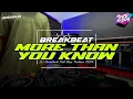 Download Lagu DJ More Than You Know Breakbeat Full Bass Terbaru 2024 | Viral Tiktok