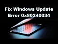 How to Fix Windows Update Error 0x80240034