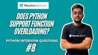 Does Python Support Function Overloading Pyhton Interview Series - Part 8 Newton School