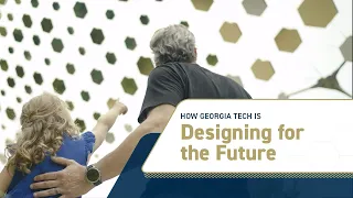 Georgia Tech Architecture Designing the Future