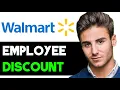 HOW TO USE EMPLOYEE DISCOUNT ONLINE WALMART 2024 FULL GUIDE