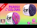 Exciting NEW Ice Yarns Picasso Colours