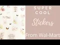 Super cute stickers from walmart