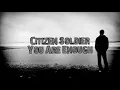 Citizen Soldier - You Are Enough | Lyrics
