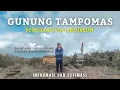 GUNUNG TAMPOMAS SUMEDANG Via Cibeureum - Informasi dan Estimasi (GPS Track)