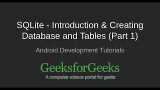 Android Development Tutorial SQLite Introduction - Part 1 GeeksforGeeks