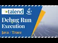 Talend Debug Run Talend Debug Java Code How to debug Talend ETL Tutorial 2021