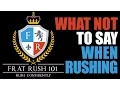 What NOT to say when rushing a fraternity FratRush101