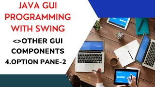 4 Optionpane 2 JAVA GUI PROGRAMMING WITH SWING JAVA PROGRAMMING LIFE 4 CODING