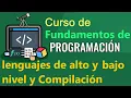 Programming Fundamentals - HIGH-LEVEL LOW-LEVEL LANGUAGES AND COMPILATION
