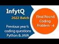 InfyTQ Final Round Coding Questions Previous year Questions
