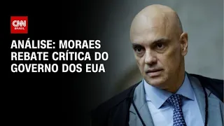 Análise: Moraes rebate crítica do governo dos EUA | WW