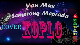 Download Cover Koplo Yan Mus Semprong Meprada Karaoke MP3