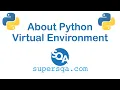 What is Python Virtual Environment and How to Use It