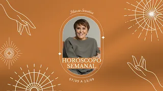 Horóscopo Semanal - 07 a 13 de Setembro de 2026, por Márcia Fernandes