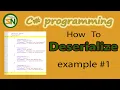 Example 1 How to Deserialize JSON Data into Custom C Class Objects using Newtonsoft
