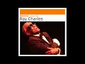Ray Charles - Unchain My Heart