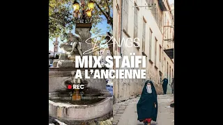Dj NAG S Mix 100 Staifi à L Ancienne 