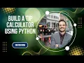 Python Practice Build a Tip Calculator in Jupyter Notebook