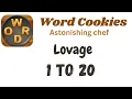 Word Cookies Lovage Answers 1 to 20 Levels Under Astonishing chef Category