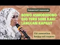 Download Lagu BOWO ASMORODONO OJO TURU SORE KAKI || LANGGAM KAPILUT || UKI YUWASTINA || CS NAYANTAKA WONOGIRI