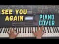 See You Again - Piano Cover | Charlie Puth | Piano Tutorial | Instrumental Karaoke Piano King Aditya