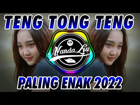 Download MP3 DJ TERBARU 2022 - DJ MELODY TENG TONG TENG VIRAL TIKTOK TERBARU 2022