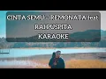 Download Lagu CINTA SEMU - REMONATHA feat RAI PUSPITA KARAOKE