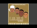 Download Lagu Lalela (feat. Msheke)