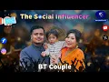 Lagu The Social Influencer | BT Couple