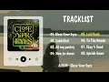 Download Lagu [ 𝔭𝔩𝔞𝔶𝔩𝔦𝔰𝔱 ] CLOSE YOUR EYES 'ETERNALT' FULL ALBUM | CHINGULYRICS 💫